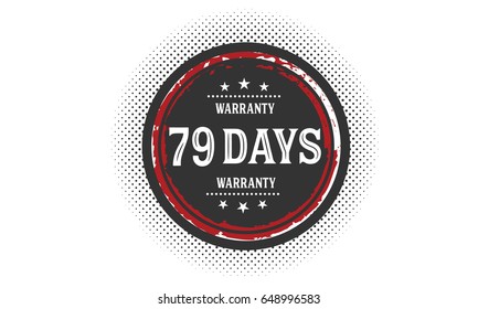 79 days warranty icon vector vintage grunge guarantee background