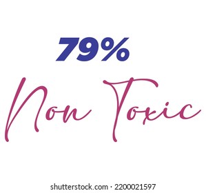79% Non Toxic Label Sign for product vector art illustration with stylish font and Red Blue color