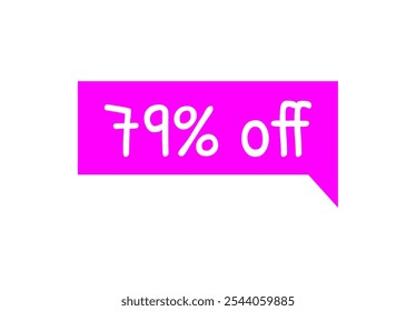 79% off. Discount tag magenta and white text. Marketing promotions, retail sales. Simple offer tag. Seventy nine percent off.