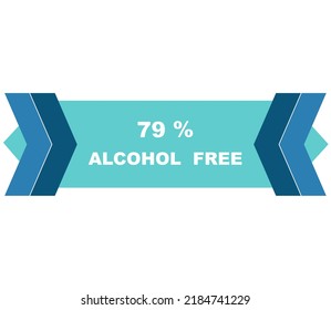 79% percentage alcohol free fantastic rectangle shape design element vector illustration for label promo sign isolated on white background with fantastic font and blue color 