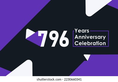 796 years anniversary celebration modern banner template design