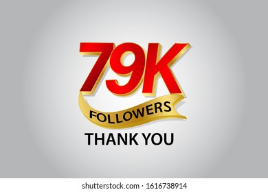 79K, 79.000 Followers Thank you logo Sign Ribbon Gold space Red and Golden for social media, internet, website - vector