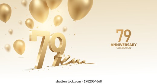 Antecedentes de la celebración del 79° Aniversario. Números dorados con cinta doblada, confeti y globos.