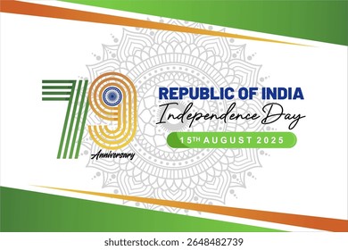 79th years India Independence Day 2025 banner, background, template, poster, flyer, greeting. 79 years Bhaarat Svatantrata Divas or Independence Day 2025 concept design