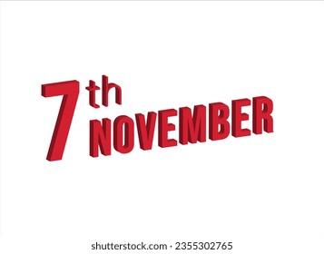 7 de noviembre , símbolo de calendario diario y fecha. Diseño moderno, renderización 3d. Fondo blanco. 