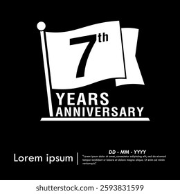 7th years anniversary celebration emblem. anniversary logo isolated with flag pole on black background. vector illustration template design for web, flyers, poster, greeting card