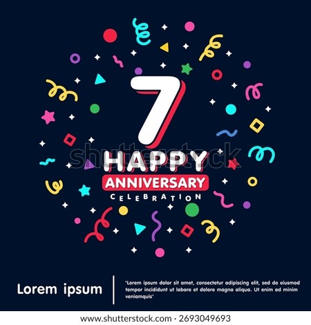7th years anniversary celebration emblem. Happy anniversary logo isolated with colorful confetti and line doodle and stars on black background. vector illustration template design for web banner