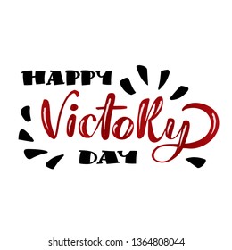 8 and 9 May. Happy Victory Day lettering typography. Remembrance Day.  Black and red text on textured background. Greeting card, memorial banner, celebration poster. Vector illustration.