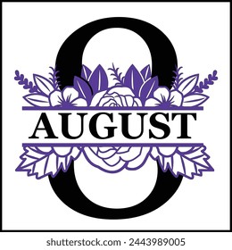 8 agosto Diseño de Vector de conteo de silueta dividida floral | Diseño de impresión | Cortar archivo | Diseño de camiseta | Regalo de cumpleaños