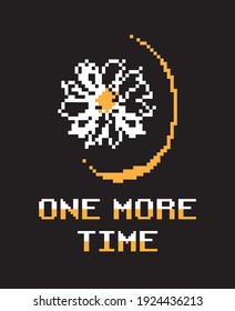 8 bit daisy illustration with a quote