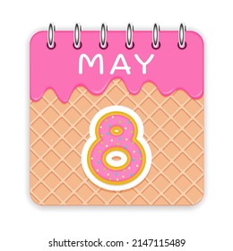 8 day of the month. May. Waffle cone calendar with melted ice cream. 3d daily icon. Date. Week Sunday, Monday, Tuesday, Wednesday, Thursday, Friday, Saturday. White background. Vector illustration.