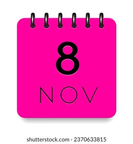 8 day of the month. November. Pink calendar daily icon. Black letters. Date day week Sunday, Monday, Tuesday, Wednesday, Thursday, Friday, Saturday. Cut paper. White background. Vector illustration.