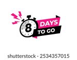 8 days to go banner label, countdown timer sticker vector illustration with stopwatch