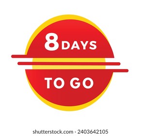 8 days to go countdown banner. Modern label design days left icon. count time sale concept vector.