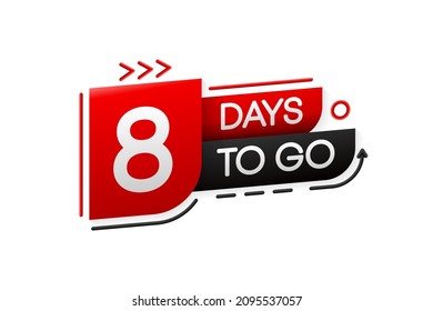 8 Days Left Banner. Geometry Banner for business, marketing and advertising. Vector illustration.