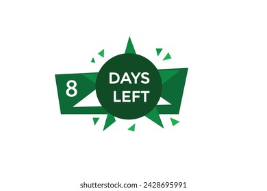 8 días a la izquierda cuenta atrás para ir una vez, plantilla de fondo 8 días a la izquierda, etiqueta engomada izquierda banner negocio, venta, botón de etiqueta,