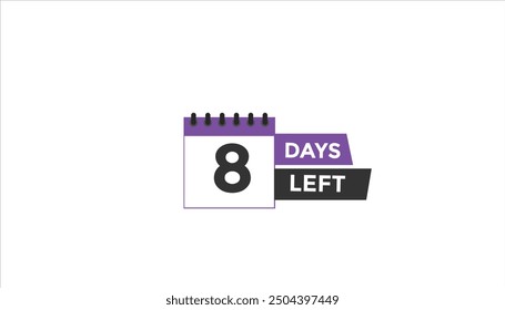 8 days left Countdown number banner templates. time icon. Vector Illustration 