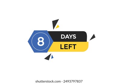 8 days left, icon, stile, timer, countdown, clock, time,  background, template, 8 days left countdown, sticker, left banner, business, sale, label button
