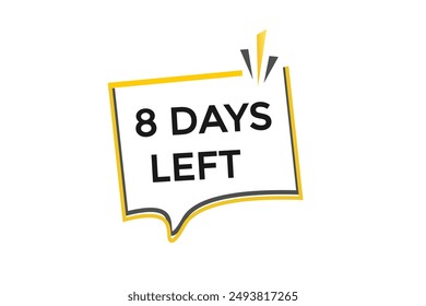 8 days left, icon, stile, timer, countdown, clock, time,  background, template, 8 days left countdown, sticker, left banner, business, sale, label button
