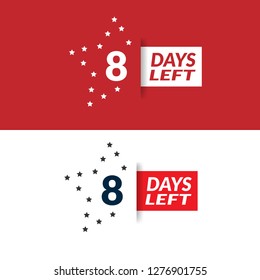 8 Days Left sign - emblem, label, badge,sticker, logo.Designed for your web site design, logo, app, UI