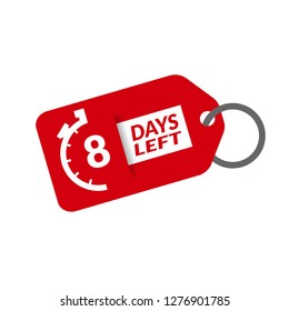 8 Days Left sign - emblem, label, badge,sticker, logo.Designed for your web site design, logo, app, UI