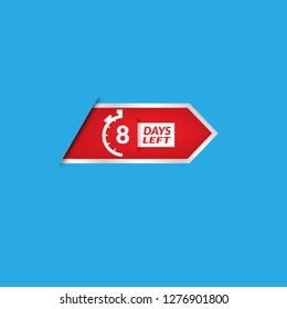 8 Days Left sign - emblem, label, badge,sticker, logo.Designed for your web site design, logo, app, UI