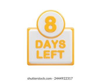 8 days left text illustration 3d rendering
