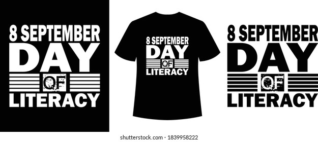 8 december day of literacy typography t-shirt design,text effect typography design