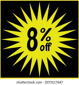 8% discount off , Black Friday, black Friday discounts, numbers with retail and store discounts, yellow icon and black background