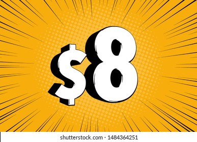 8$ Eight Price Symbol. Comic Numbers With Dollar Sign On Speed Line Bubble