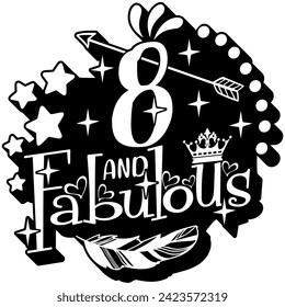 8 and fabulous black vector graphic design and cut file