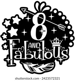 8 and fabulous black vector graphic design and cut file