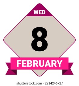 8 February, Wednesday. Date template. Useful design for calendar or event promotion. Vector illustration EPS 10 File. Isolated on white background.