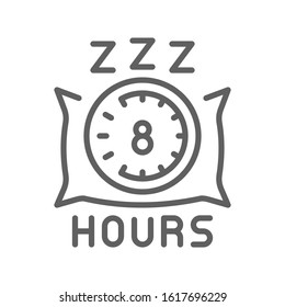 8 hours sleep line icon. Sleeping time sign. Time management concept. Healthy lifestyle. Time to bed pictogram. Vector isolated element for web page, mobile app, button, logo. Editable stroke.