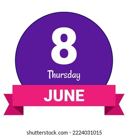8 June, Thursday. Date template. Useful design for calendar or event promotion. Vector illustration EPS 10 File. Isolated on white background.