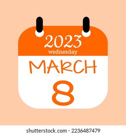 8 March 2023. Icon calendar day. Days of the year. Vector illustration sign label. Paper calender design background.