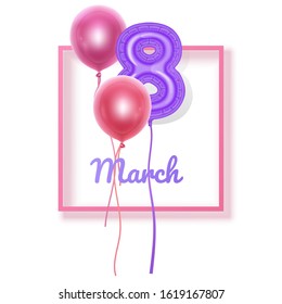 8 March balloons, Women's day white background with balloons, Love symbol. March 8. Spring holiday. Vector 10 format