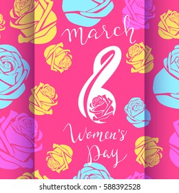 8 march Women’s  day,  background with beautiful roses, greeting card design