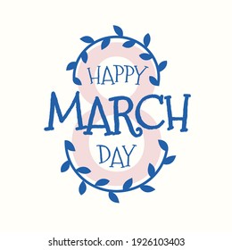 8 march day label in beautiful style with branches for banner design holiday, greeting card. Vector illustration 10 eps