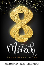 8 March gold glitter for Women Day greeting card and luxury text lettering on a white background. Womans Day concept design. Calligraphic pen inscription. Vector illustration EPS10