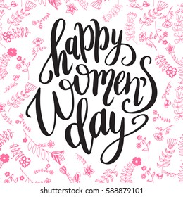 The 8 of March greeting card. Creative template with quote for Happy Women's Day. Vector illustration for poster or banner
