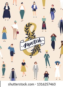 8 March greeting card, flyer or poster template with crowd of happy smiling young and old female characters. Sisterhood and feminist movement. Flat vector illustration for International Women's Day.