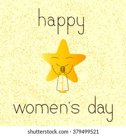 8 march greeting card with golden colored cartoon star character with closed eyes, smile,retro microphone and lettering happy international womens day in English on yellow background and golden dotes