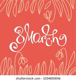 8 march greeting card with white logo on red background with light yellow snowdrops vector illustration