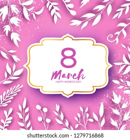 8 March Greetings card. International Womens Day. Realistic Floral Paper cut white leaves. Floral bouquet. Frame. Text. Origami Spring Seasonal Holidays on pink. Happy Mothers Day.