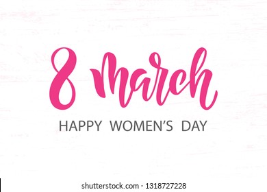 8 March hand drawn brush lettering. Women's Day holiday. Template for poster, greeting card, banner, flyer, gift card, invitation. Vector illustration isolated on white background