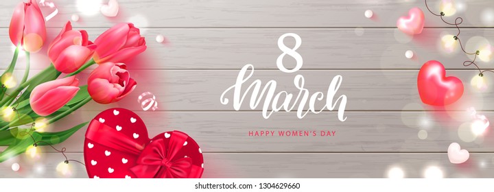 8 March Happy Women s Day banner. Beautiful Background with tulips, gift box, garland,serpentine and hearts. Vector illustration for website , posters,postcards,ads, coupons, promotional material.