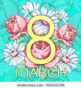 8 March. Happy women's day greeting card, holiday vector floral banner. Yellow 8 on a hand drawn floral ornament from flowers of roses and chamomiles on a juicy azure background with floral pattern