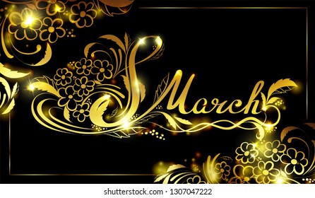 8 March . happy women's day, gold card, certificate, inscription, bouquets of flowers, curls, lights, stars Shine, on a black background