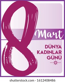 8 March Happy Women's Day (8 Mart Kadinlar Günü Kutlu Olsun)